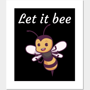 Let it bee Posters and Art